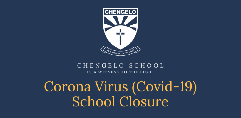Closure of Chengelo School on 20th March 2020