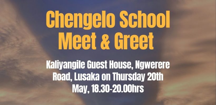 Chengelo Parents Meet & Greet in Lusaka