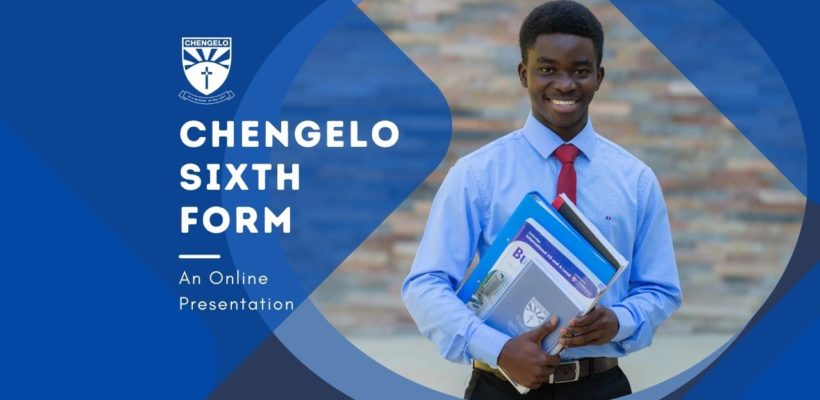 Join us for an Online Presentation on Sixth Form at Chengelo
